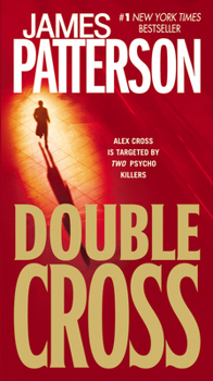 Double Cross - Book #13 of the Alex Cross