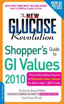 Mass Market Paperback The New Glucose Revolution Shopper's Guide to GI Values: The Authoritative Source of Glycemic Index Values for More Than 1,300 Foods Book