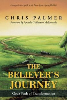 Hardcover The Believer's Journey: God's Path of Transformation Book