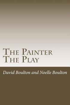 Paperback The Painter: The Play Book