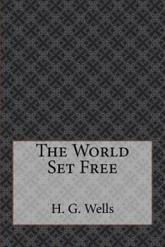 The World Set Free