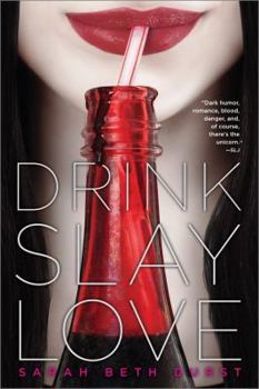 Paperback Drink, Slay, Love Book