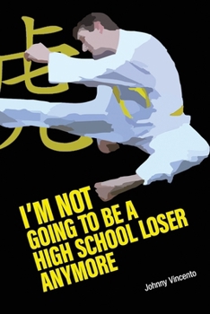 Paperback I'm Not Going to Be a High School Loser Anymore Book