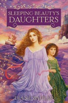 Sleeping Beauty's Daughters - Book  of the Fairy Tale Princesses