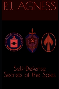 Paperback Self-Defense Secrets of the Spies: Methods of the CIA, KGB, and OSS Book