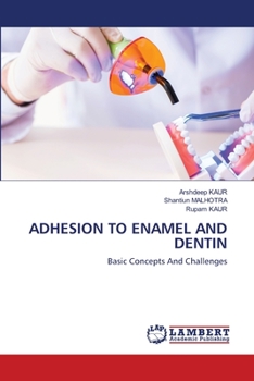 Paperback Adhesion to Enamel and Dentin Book