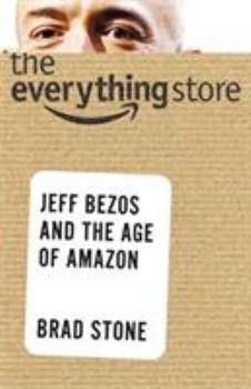 Hardcover The Everything Store: Jeff Bezos and the Age of Amazon Book
