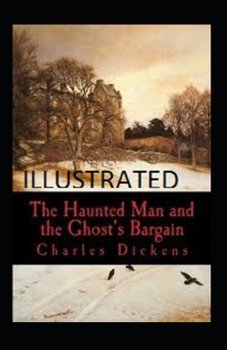 Paperback The Haunted Man and the Ghost's Bargain Illustrated Book