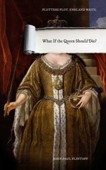 Hardcover What If the Queen Should Die? Book