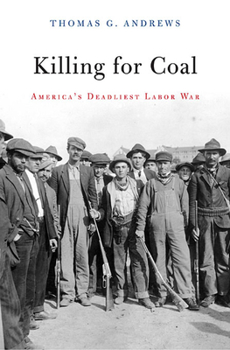 Paperback Killing for Coal: America's Deadliest Labor War Book