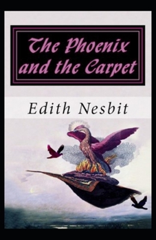 Paperback The Phoenix and the Carpet illustrated Book