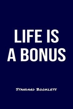 Paperback Life Is A Bonus Standard Booklets: A softcover fitness tracker to record four days worth of exercise plus cardio. Book