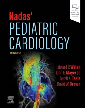 Hardcover Nadas' Pediatric Cardiology Book