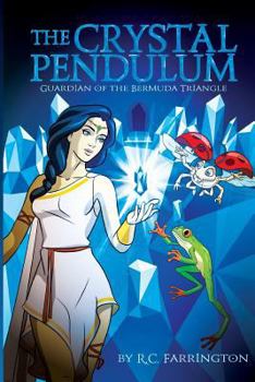 Paperback The Crystal Pendulum: Guardian of the Bermuda Triangle Book