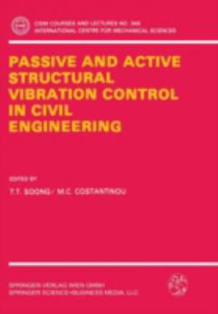 Paperback Passive and Active Structural Vibration Control in Civil Engineering Book