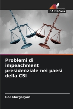 Paperback Problemi di impeachment presidenziale nei paesi della CSI [Italian] Book