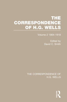 Paperback The Correspondence of H.G. Wells: Volume 2 1904-1918 Book