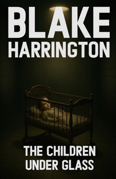 Paperback The Children Under Glass Book