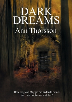 Paperback Dark Dreams: A dark and disturbing tale of secrets and lies, with a supernatural twist. Book