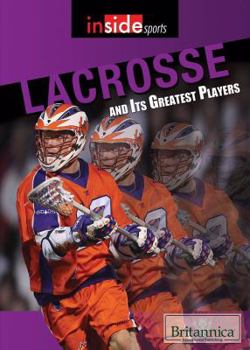 Library Binding Lacrosse and Its Greatest Players Book