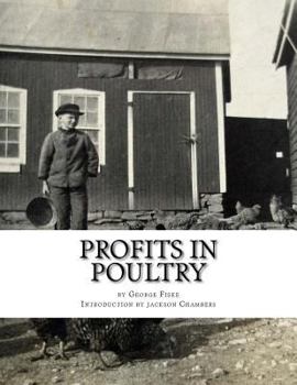 Paperback Profits in Poultry: Useful and Ornamental Breeds and their Profitable Management Book