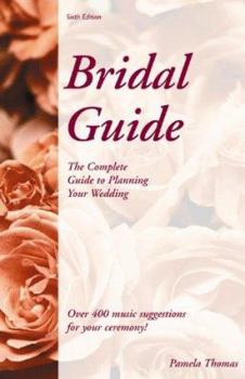 Paperback Bridal Guide: A Complete Guide on How to Plan Your Wedding Book
