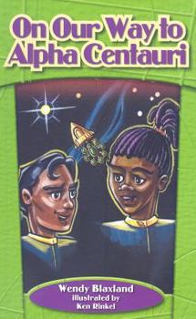 On Our Way to Alpha Centauri - Book  of the Crossroads: Lime