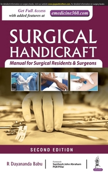 Hardcover Surgical Handicrafts: Manual for Surgical Residents and Surgeons Book