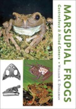 Hardcover Marsupial Frogs: Gastrotheca and Allied Genera Book