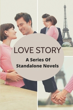 Paperback Love Story: A Series Of Standalone Novels: Discover A Beautiful Love Story Book