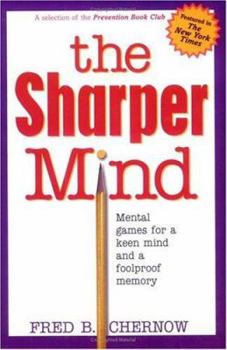 Paperback The Sharper Mind: Mental Games for a Keen Mind and a Foolproof Memory Book