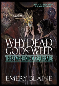 Hardcover Why Dead Gods Weep Book