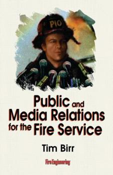 Paperback Public & Media Relations for the Fire Service Book