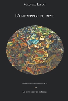 Paperback Maurice Limat L'entreprise du rêve [French] Book