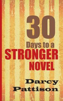 Paperback 30 Days to a Stronger Novel Book