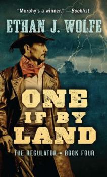 One If by Land - Book #4 of the Regulator