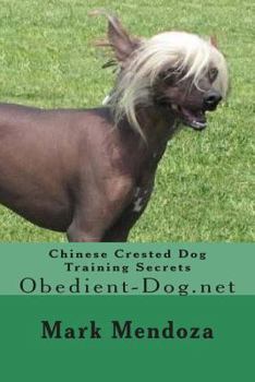 Paperback Chinese Crested Dog Training Secrets: Obedient-Dog.net Book