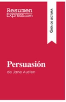 Persuasión de Jane Austen (Guía de lectura): Resumen y análisis completo