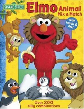 Spiral-bound Elmo Animal Mix & Match: With Touch & Feel Book