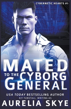 Paperback Mated To The Cyborg General Book