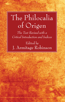 Paperback The Philocalia of Origen Book