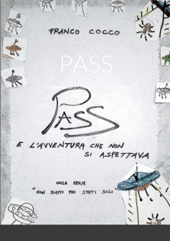 Paperback Pass: E l'avventura che non si aspettava [Italian] Book