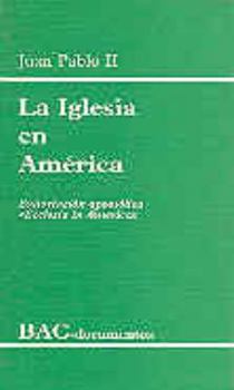 La Iglesia en América. Exhortación apostólica "Ecclesia in America"