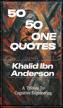 50 Plus 50 and One Quotes: A Tribute to Cognitive Engineering