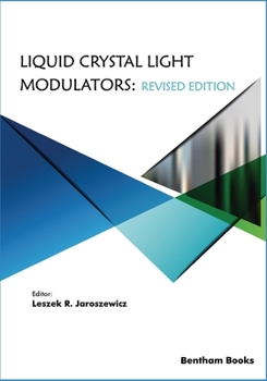 Paperback Liquid Crystal Light Modulators: Revised Edition Book