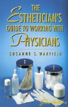 Hardcover Estheticians Guide: Working with Physicians Book