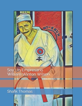 Paperback Soy Un Empresario William Winton Wilson [Spanish] Book