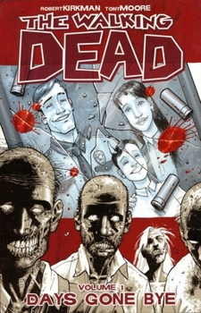 Paperback Walking Dead Volume 1: Days Gone Bye Book
