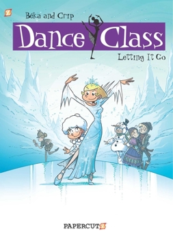 Hardcover Dance Class: Letting It Go Book
