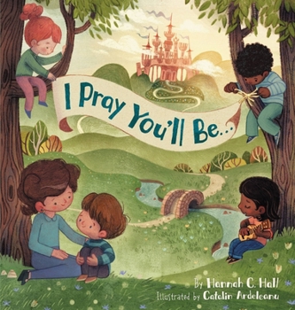 Hardcover I Pray You'll Be . . . Book